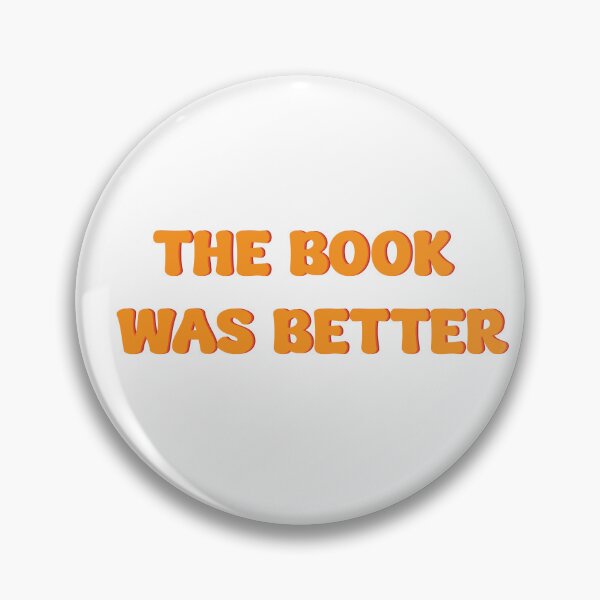 Item preview, THE BOOK WAS BETTER designed and sold by Moonlight Cozy Studio.