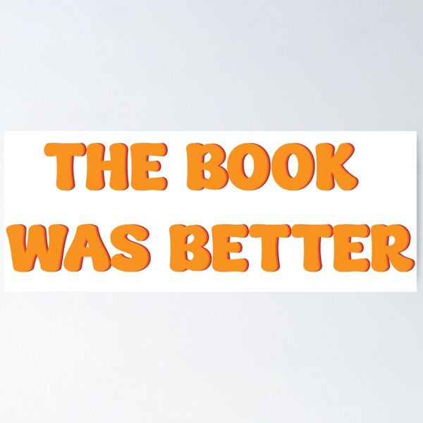 Item preview, THE BOOK WAS BETTER designed and sold by Moonlight Cozy Studio.