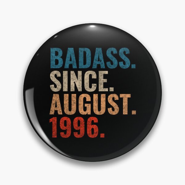 Item preview, Badass since August 1996 Vintage 1996 August birthday gift designed and sold by Teelogic.