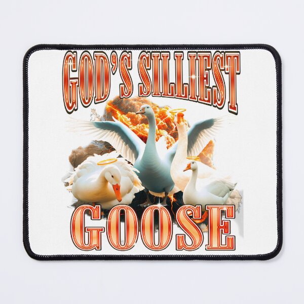 Item preview, God's Silliest Goose Funny Meme designed and sold by SoulmateArtK.