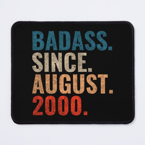 Item preview, Badass since August 2000 Vintage 2000 August birthday gift designed and sold by Teelogic.