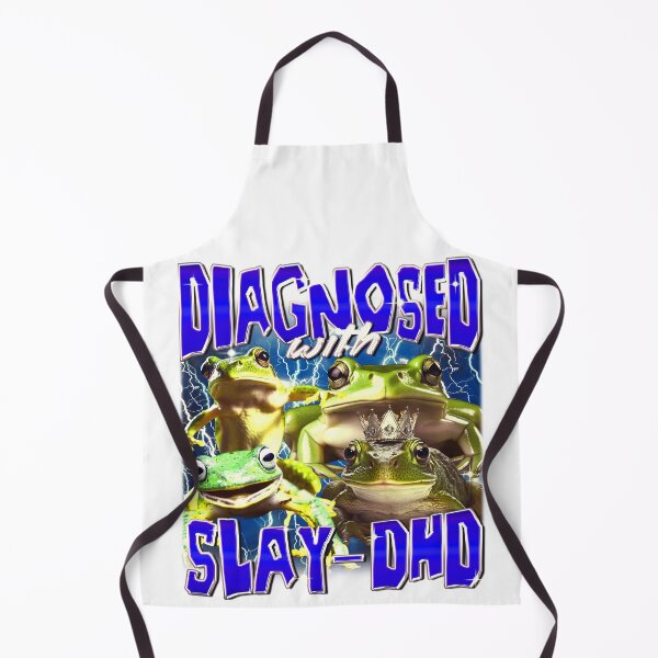 Item preview, Diagnosed With Slay-DHD Funny Frog Meme designed and sold by SoulmateArtK.