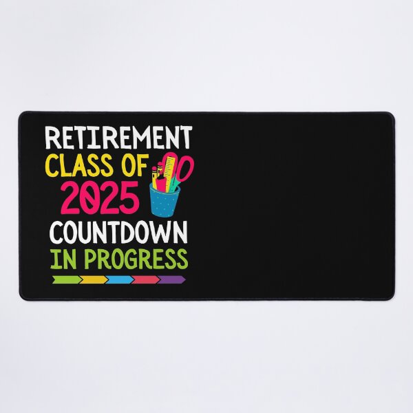 Item preview, Retirement Class Of 2025 Countdown In Progress, Unique Teacher Gift  designed and sold by SlocifieShop.