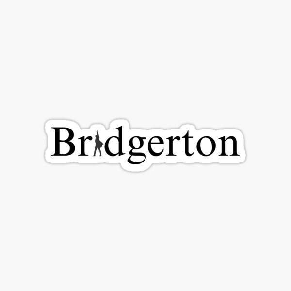 Aperçu de l'œuvre Autocollants et tee-shirt de citation de Bridgerton créée et vendue par wiggy38.