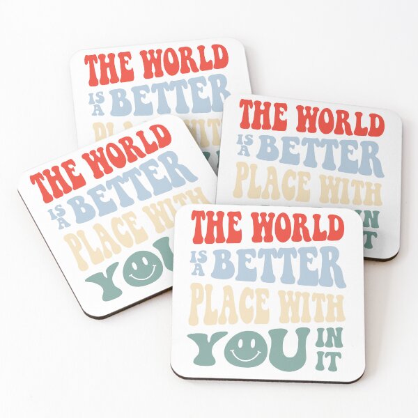 Item preview, the world is a better place with you in it designed and sold by opeezy.