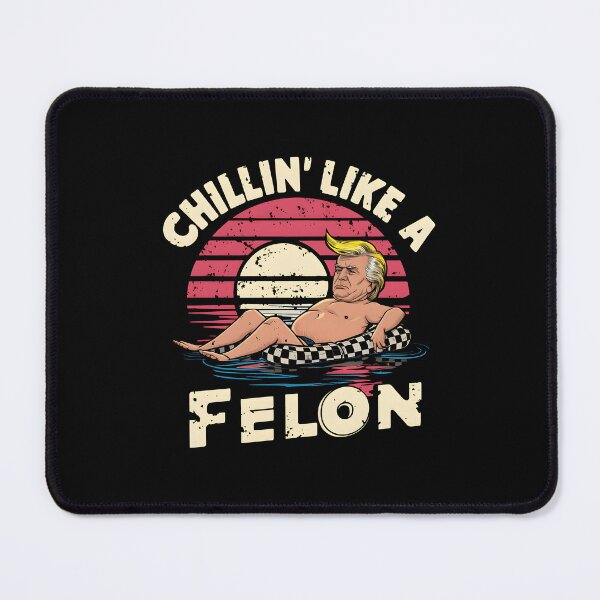 Item preview, Funny Trump Chilling Like A Felon Summer 2024 designed and sold by HeadTurningArt.
