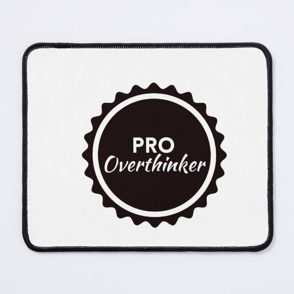 Item preview, Pro Overthinker designed and sold by HadleyCruz.