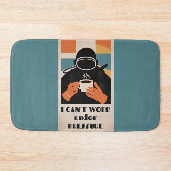 Item preview, I Can`t Work Under Pressure, Funny Diving designed and sold by Anniko Art Studio.