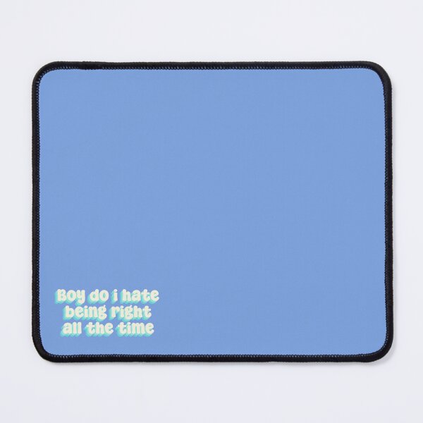 Item preview, Boy do i hate being right all the time designed and sold by Sakurafy.