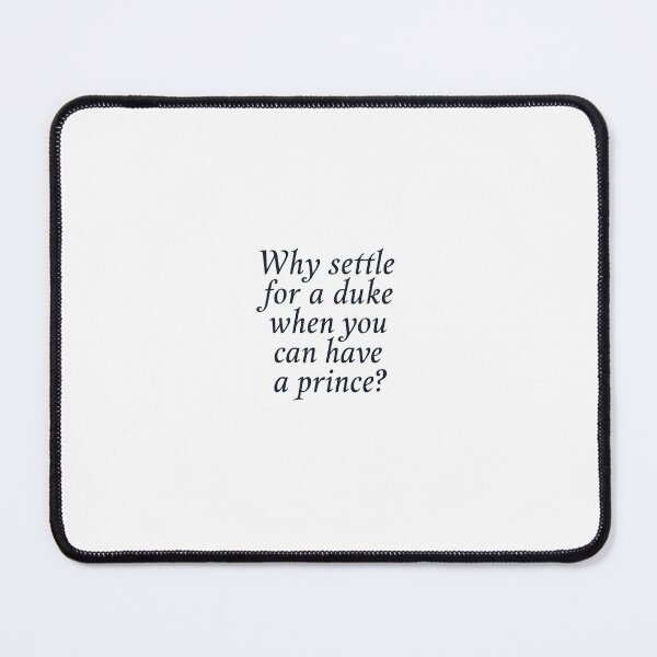 Item preview, why settle for a duke? designed and sold by Art Aesthetic.
