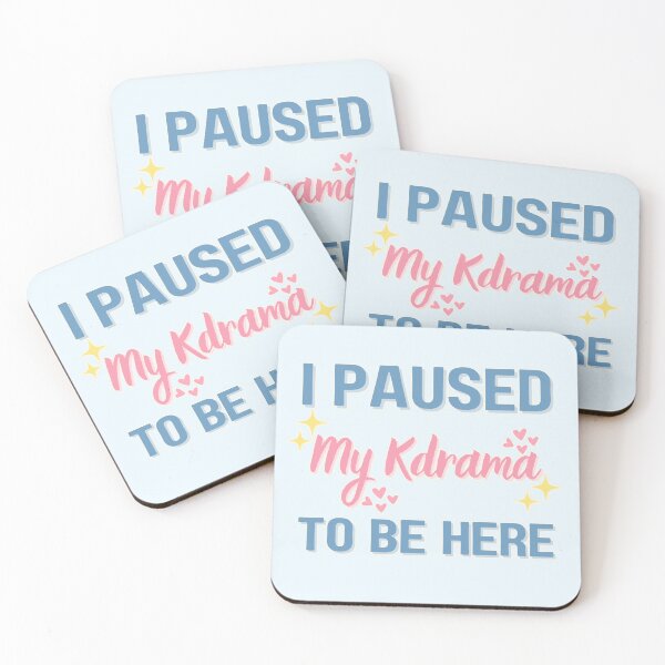 Item preview, I Paused my Kdrama To Be Here designed and sold by Cute-Treasure.