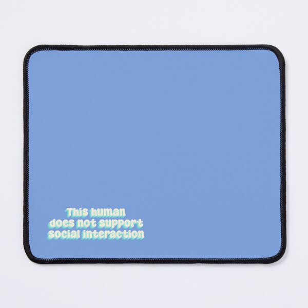 Item preview, This human does not support social interaction designed and sold by Sakurafy.