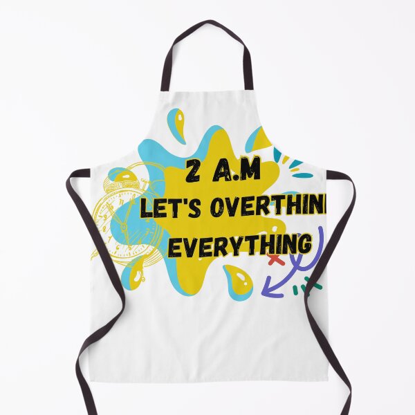 Item preview, 2 A.M LETS OVERTHINK EVERYTHING designed and sold by myteesmypassion.
