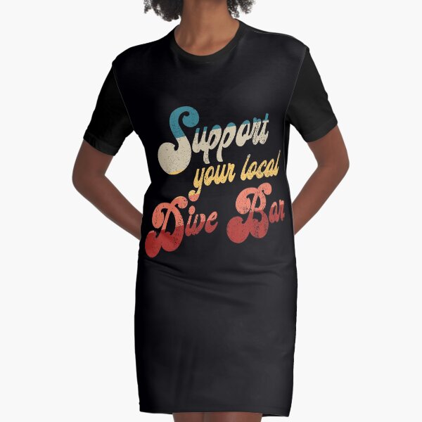 Item preview, Support Your Local Dive Bar Funny Retro Dive Bar Gear designed and sold by DynamicDesign.