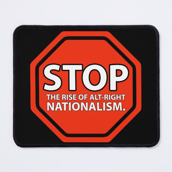 Item preview, Stop the rise of alt-right nationalism designed and sold by Rachel the Artist .