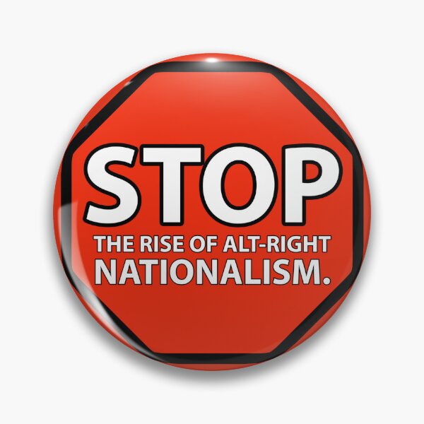 Item preview, Stop the rise of alt-right nationalism  designed and sold by Rachel the Artist .