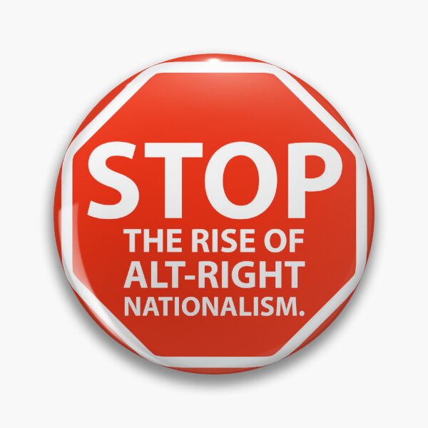 Item preview, Stop the rise of alt-right nationalism  designed and sold by Rachel the Artist .