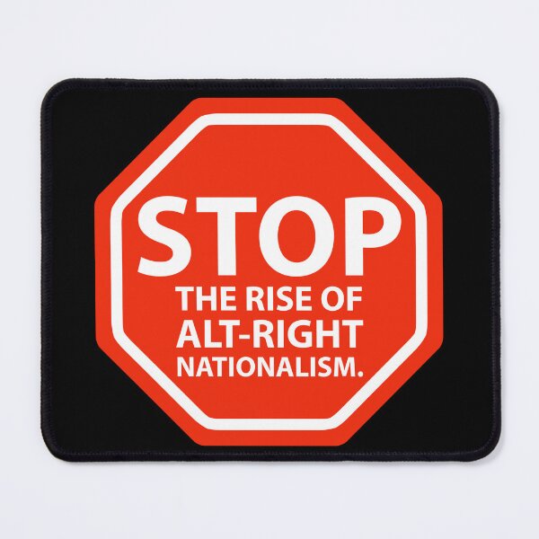 Item preview, Stop the rise of alt-right nationalism designed and sold by Rachel the Artist .