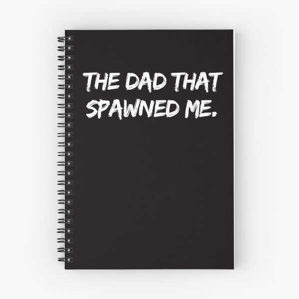 Item preview, The dad that spawned me. designed and sold by AngelArtss.
