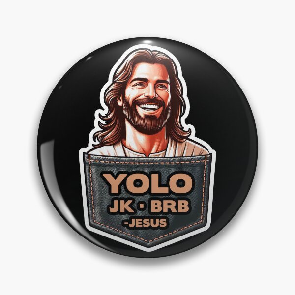 Item preview, YOLO JK BRB Jesus designed and sold by plushism.