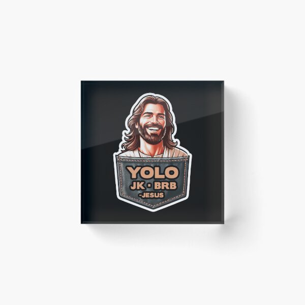Item preview, YOLO JK BRB Jesus designed and sold by plushism.