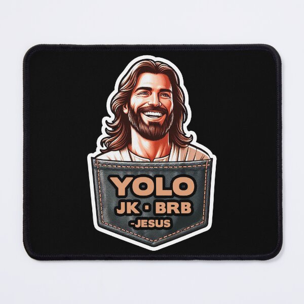 Item preview, YOLO JK BRB Jesus designed and sold by plushism.