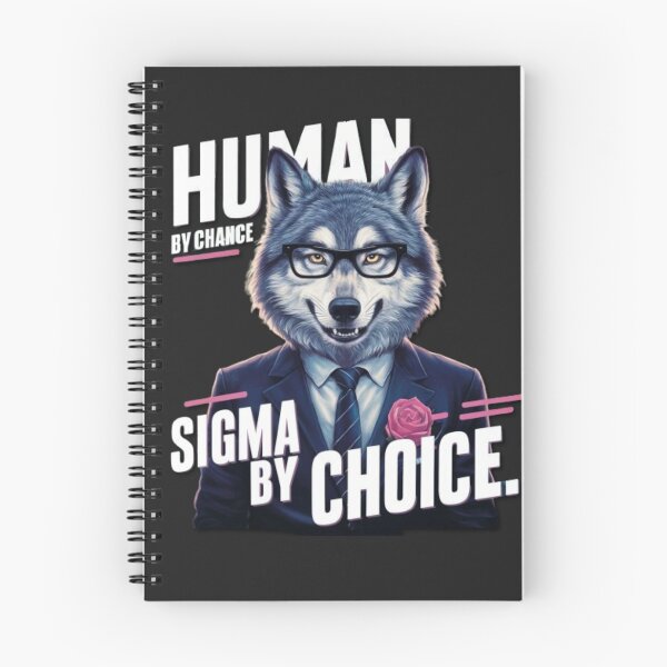 Item preview, Human By Chance Sigma By Choice Cool Funny Wolf Meme designed and sold by SztylishDesigns.