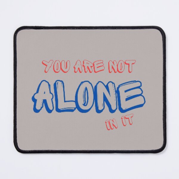 Item preview, You are not alone: Breaking down barriers designed and sold by Mosteve90.