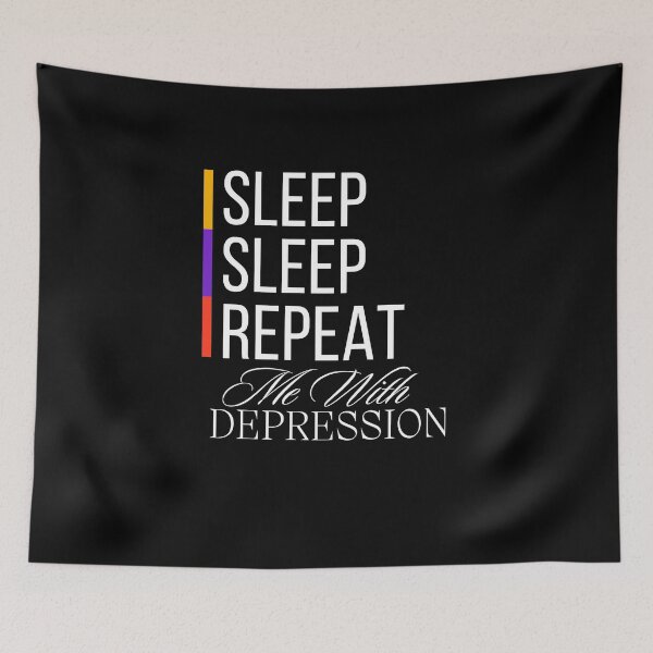 Item preview, Sleep, Sleep, Repeat - Me With Depression designed and sold by UnknownEnt.