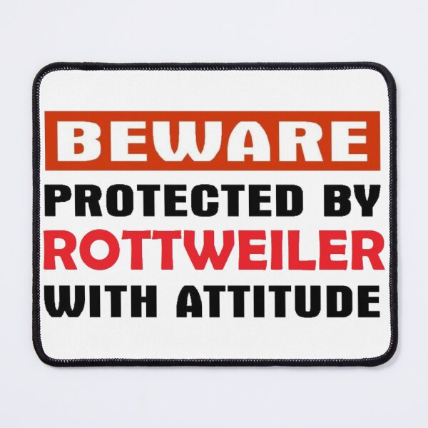 Item preview, Beware Protected by Rottweiler With Attitude designed and sold by 123ks.