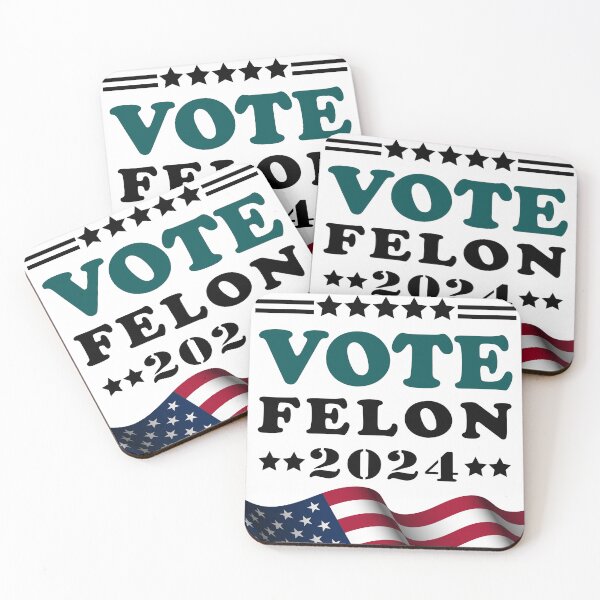 Item preview, VOTE FELON 2024 : Convicted Felon designed and sold by primtawan.