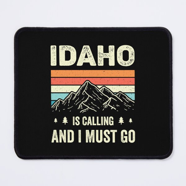 Item preview, Idaho Is Calling And I Must Go designed and sold by RareBunny.