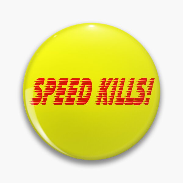 Item preview, Speed Kills! designed and sold by Rich La Bonté.