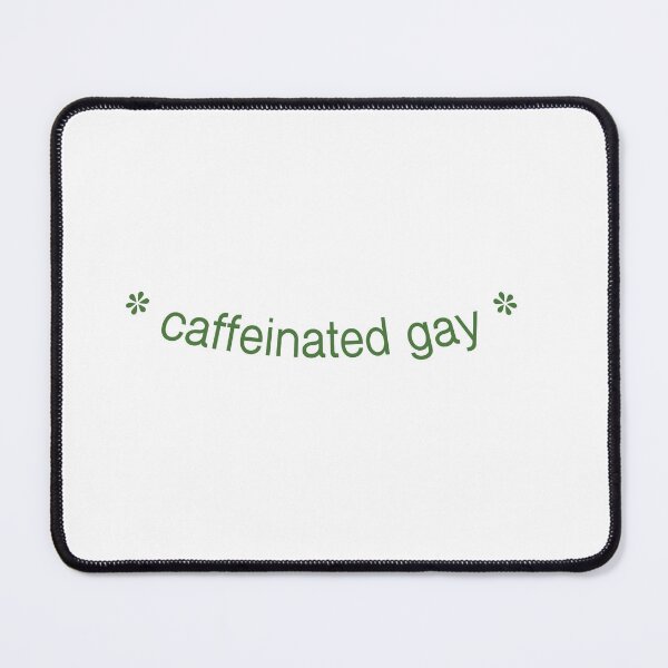 Item preview, Caffeinated gay designed and sold by eleonora909.