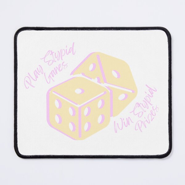 Item preview, Play Stupid Games, Win Stupid Prizes designed and sold by stevieswift.