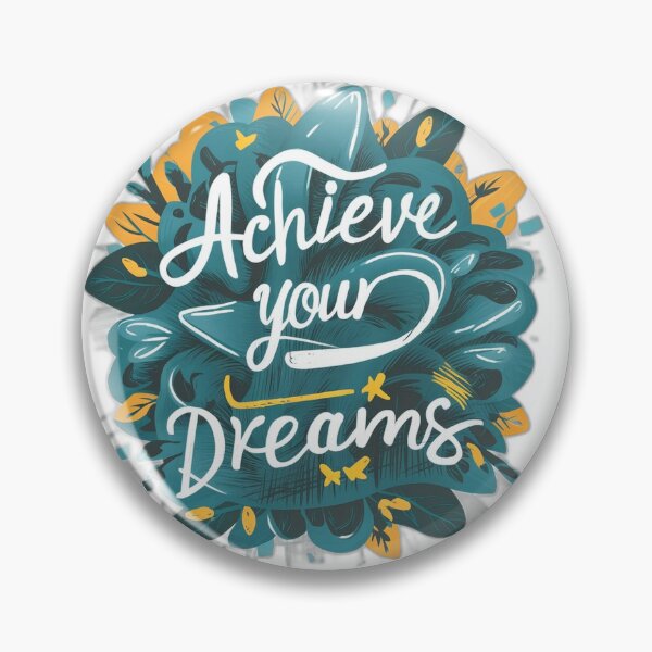 Item preview, Achieve Your Dreams designed and sold by onicaras.