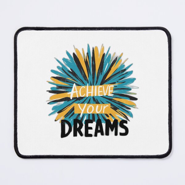 Item preview, Achieve Your Dreams designed and sold by onicaras.