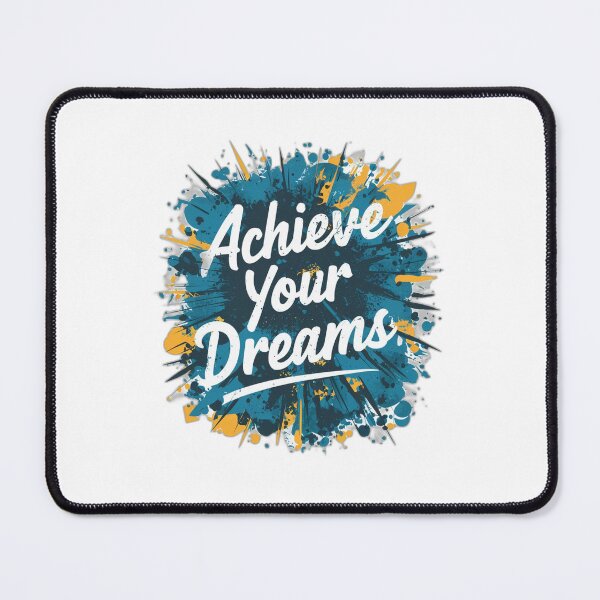 Item preview, Achieve Your Dreams designed and sold by onicaras.