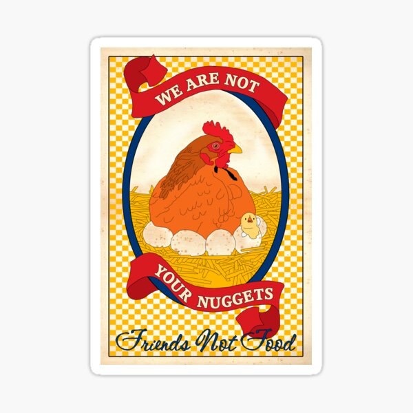 We Are Not Your Nuggets Sticker