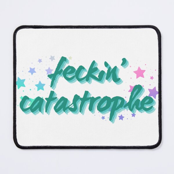 Item preview, feckin' catastrophe - leather and lark - brynne weaver designed and sold by freeshrugs.