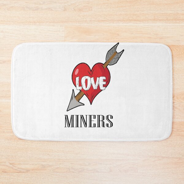 Item preview, I Love Miners designed and sold by MIROUZ2000.