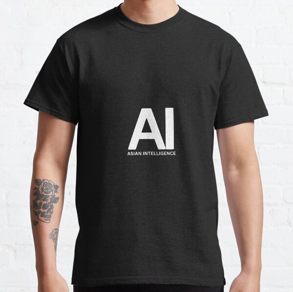 Item preview, Funny AI Asian Intelligence White designed and sold by WaF-Shop.