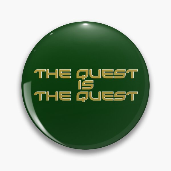 Item preview, The Quest is the Quest designed and sold by kryten4k.