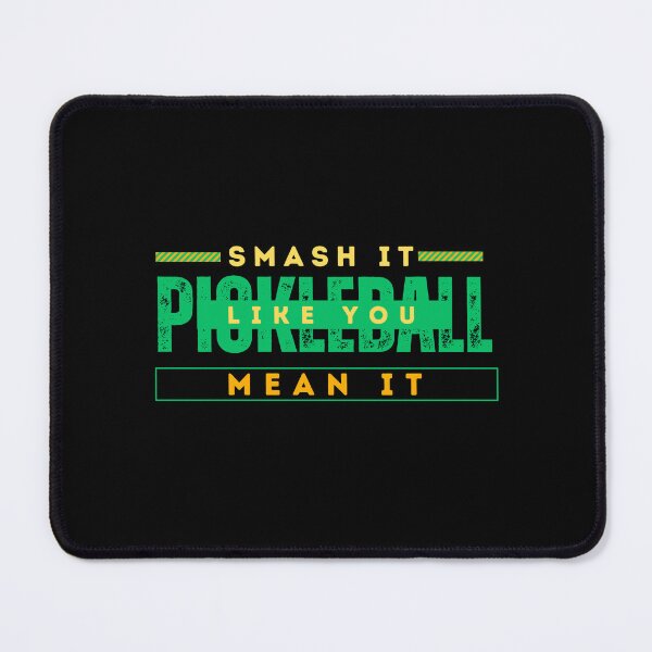 Item preview, Smash it like you mean it - Pickleball designed and sold by Saimia.