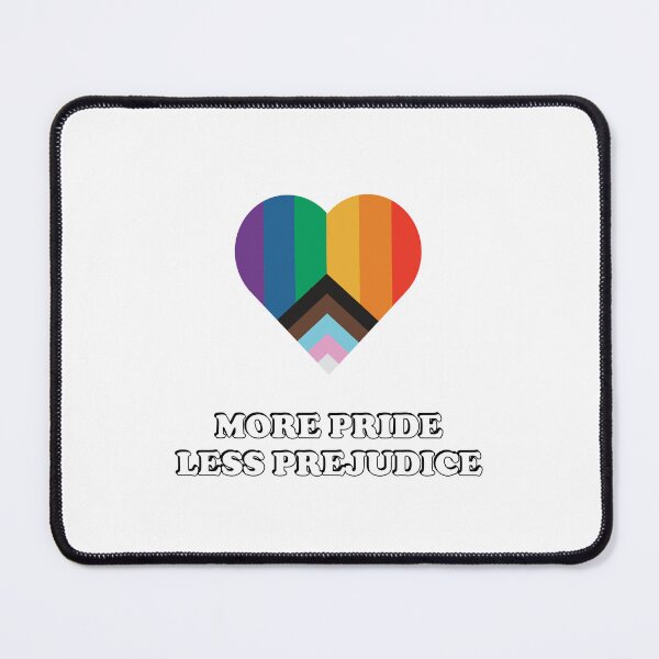 Item preview, More Pride Less Prejudice designed and sold by Inspirationmotivation.