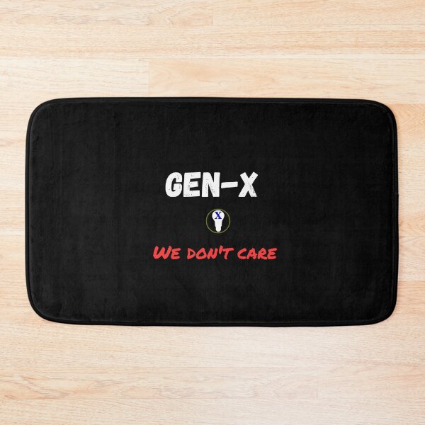 Item preview, We don't care  designed and sold by GenXThinks.