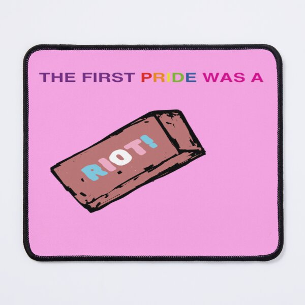 Item preview, The First Pride Was a Riot designed and sold by thegaythey.
