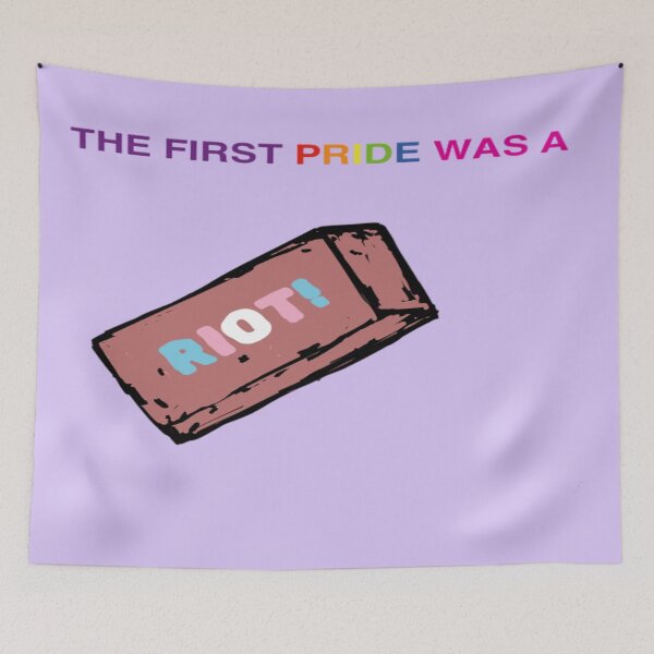 Item preview, The First Pride Was a Riot designed and sold by thegaythey.
