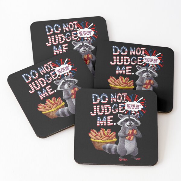 Item preview, DO NOT JUDGE ME I EAT HOT DOGS ONLY ON THE 4TH OF JULY designed and sold by justyna-s28.