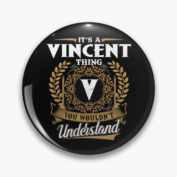 Item preview, It Is A Vincent Thing You Wouldnt Understand  designed and sold by Huck-me.
